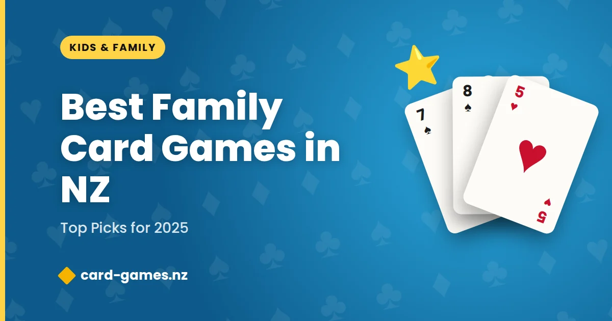Best Family Card Games in NZ: Top Picks for 2025