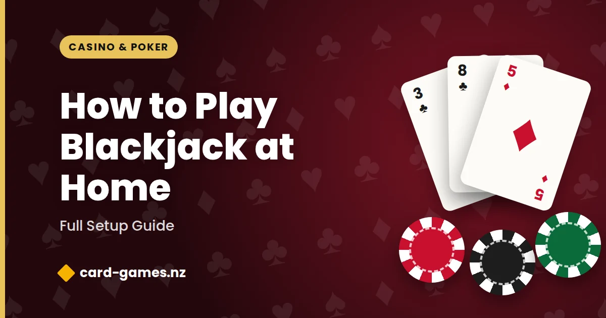 How to Play Blackjack at Home: Full Setup Guide