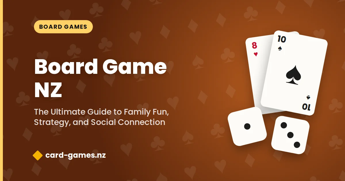 Board Game NZ: The Ultimate Guide to Family Fun, Strategy, and Social Connection