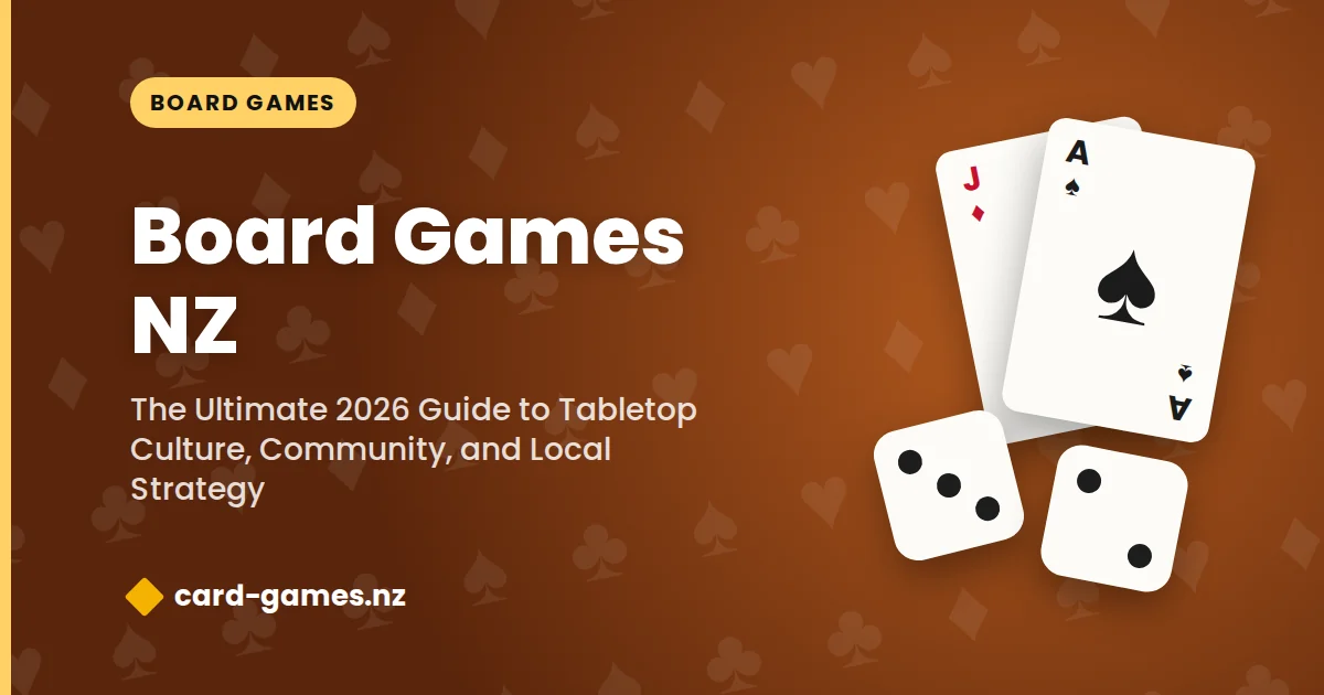 Board Games NZ: The Ultimate 2026 Guide to Tabletop Culture, Community, and Local Strategy