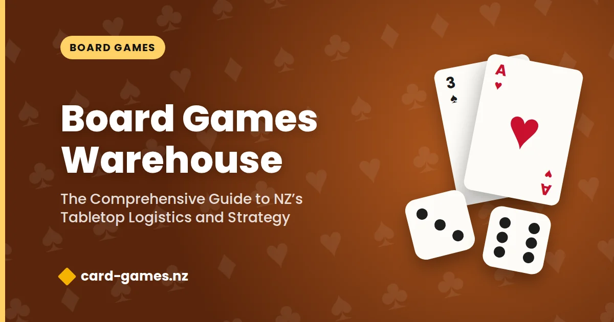 Board Games Warehouse: The Comprehensive Guide to NZ’s Tabletop Logistics and Strategy