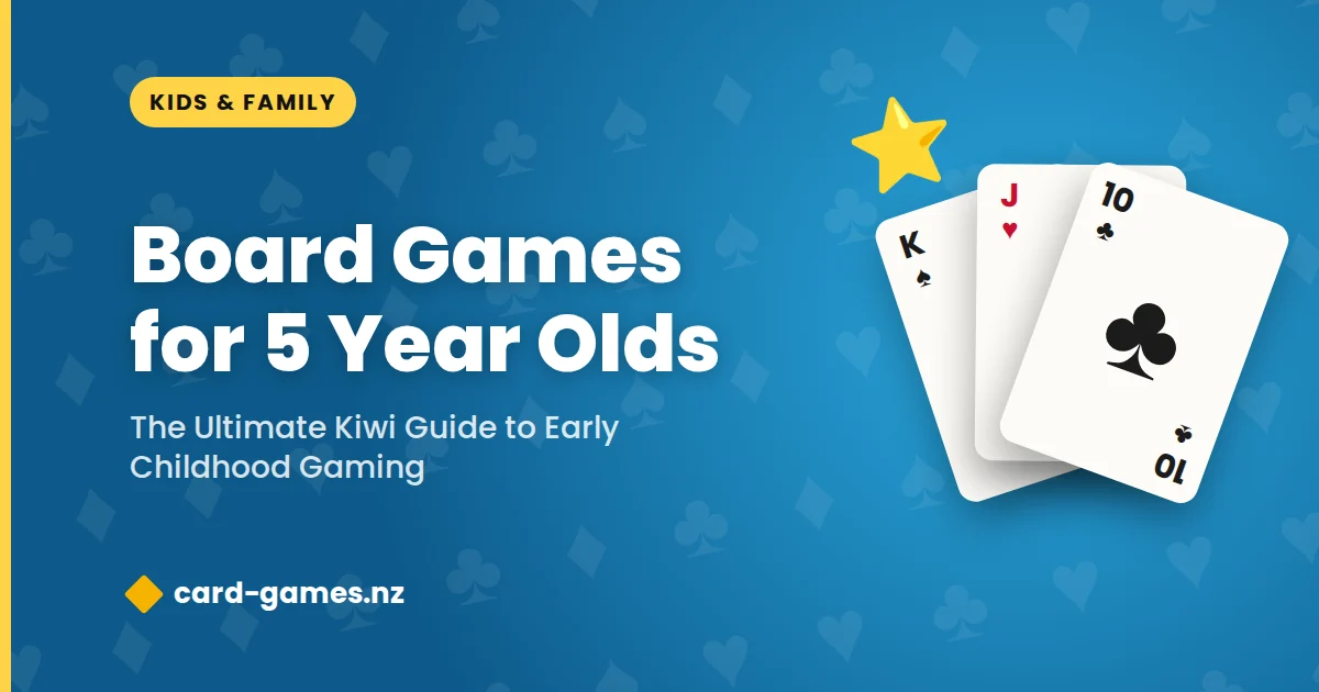 Board Games for 5 Year Olds: The Ultimate Kiwi Guide to Early Childhood Gaming