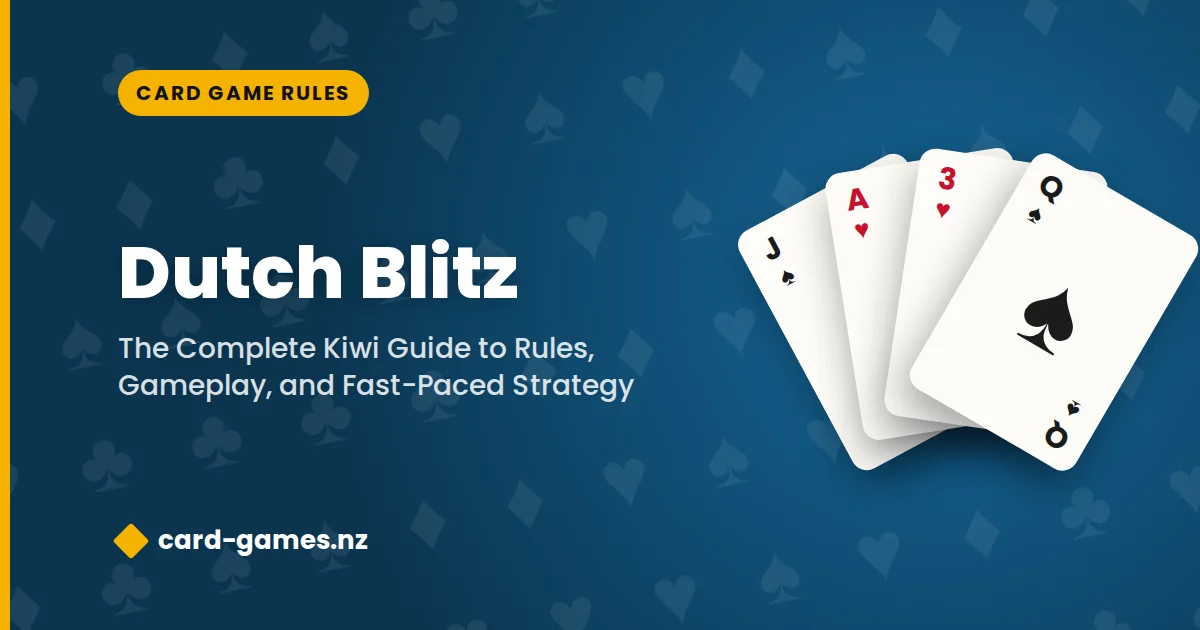 Dutch Blitz: The Complete Kiwi Guide to Rules, Gameplay, and Fast-Paced Strategy