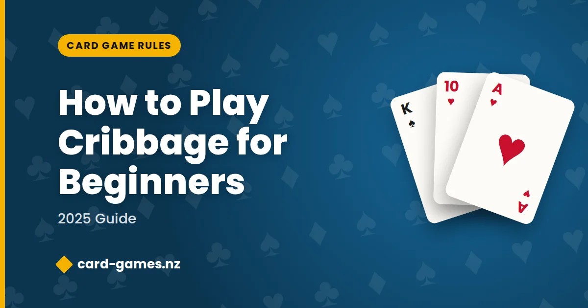 How to Play Cribbage for Beginners: 2025 Guide