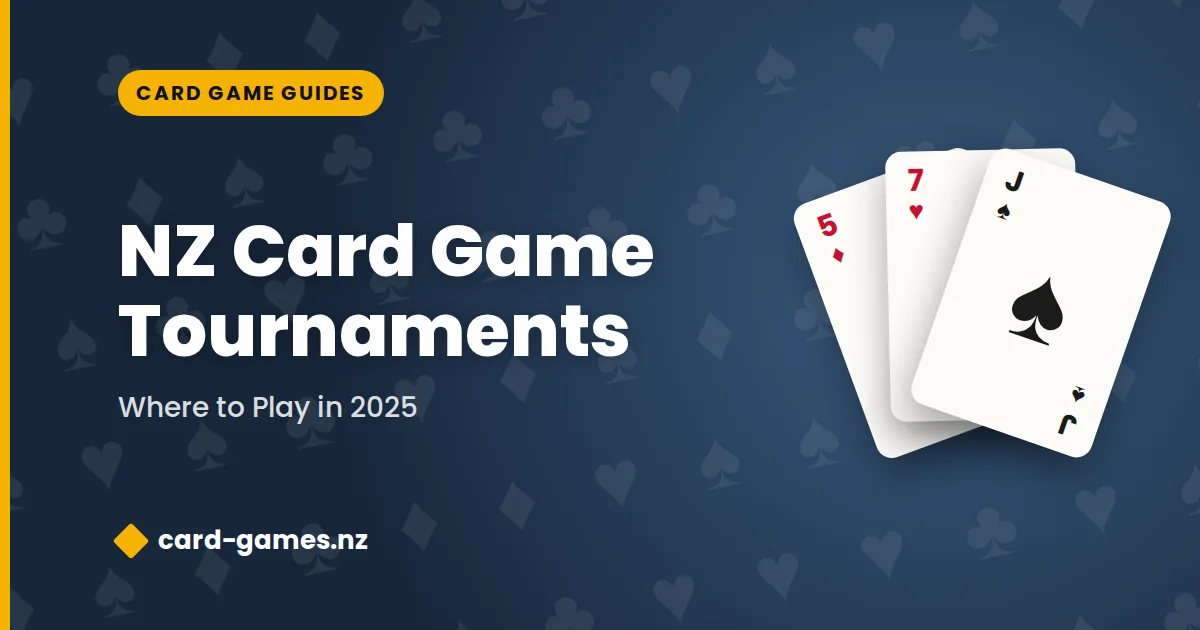 NZ Card Game Tournaments: Where to Play in 2025
