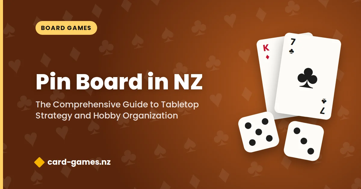 Pin Board in NZ: The Comprehensive Guide to Tabletop Strategy and Hobby Organization