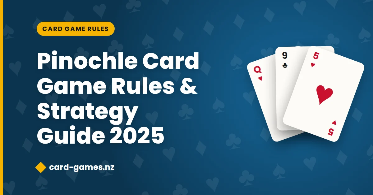 Pinochle Card Game Rules & Strategy Guide 2025