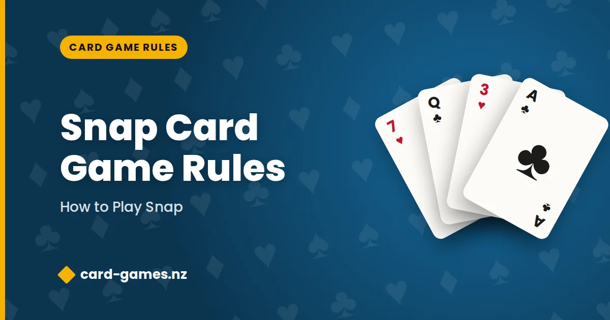 Snap Card Game Rules: How to Play Snap (2025)