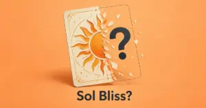 A sun-themed card dissolves into a dashed outline around a question mark, with ‘Sol Bliss?’ written beneath it.