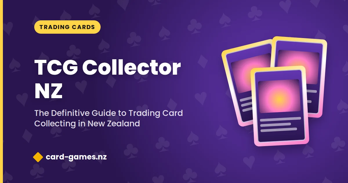 TCG Collector NZ: The Definitive Guide to Trading Card Collecting in New Zealand