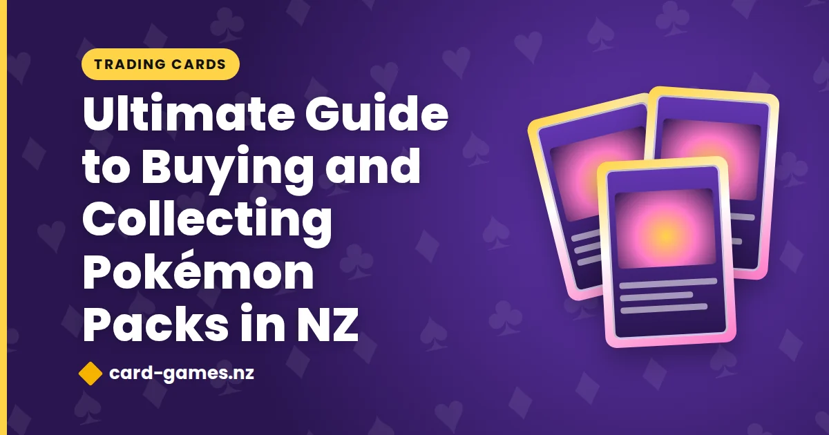Ultimate Guide to Buying and Collecting Pokémon Packs in NZ