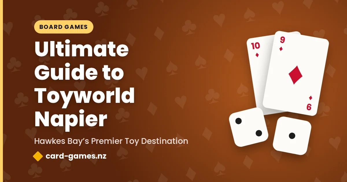 Ultimate Guide to Toyworld Napier: Hawkes Bay’s Premier Toy Destination