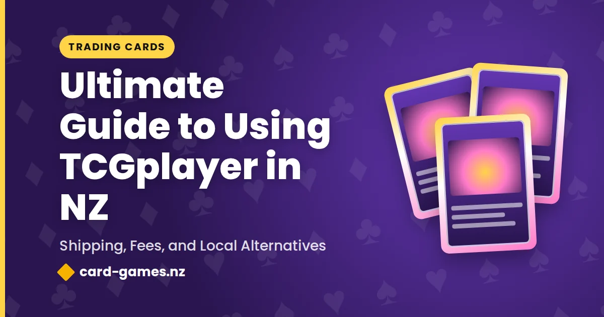 Ultimate Guide to Using TCGplayer in NZ: Shipping, Fees, and Local Alternatives
